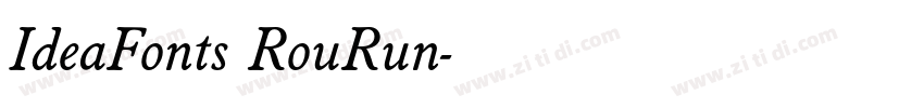 IdeaFonts RouRun字体转换
